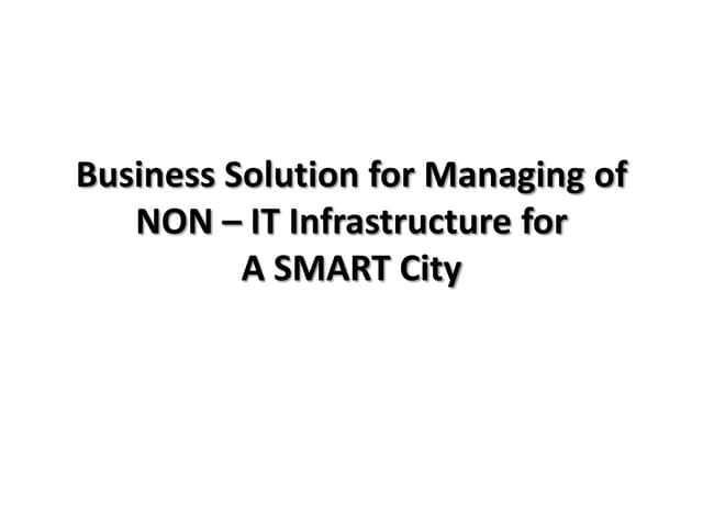 SMART City - Managing of Non-IT Infrastructure