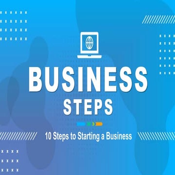 10 Steps Describing Steps for Starting a Business