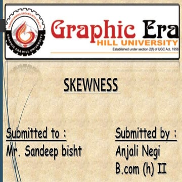 SKEWNESS