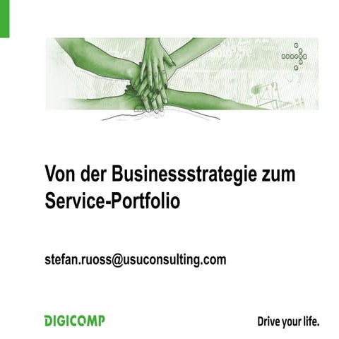 Von der Businessstrategie zum Service-Portfolio