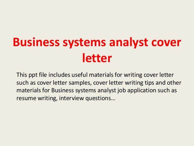 businesssystemsanalystcoverletter 140227230139 phpapp02 thumbnail 4jpgcb1393542138 - System Analyst Cover Letter businesssystemsanalystcoverletter 140227230139 phpapp02 thumbnail 4jpgcb1393542138 - System Analyst Cover Letter