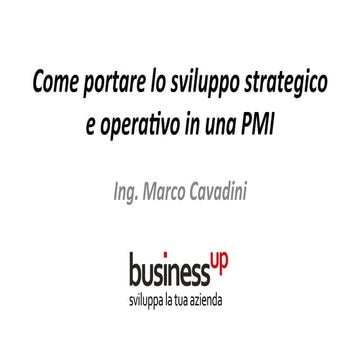 Come portare lo sviluppo strategico e operativo in una PMI