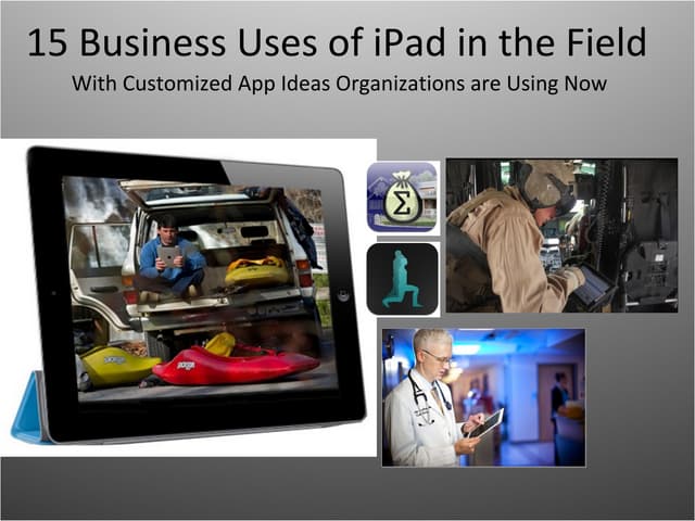 15 Business Uses of iPad in the Field 