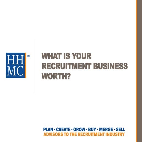 HHMC - what is your Recruitment Business Worth?