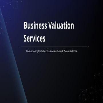 Business Valuation Services – Understanding Value for Strategic Growth