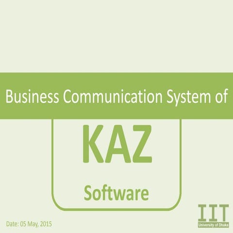 Business Communication System: KAZ Software