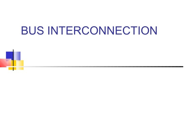 Bus interconnection