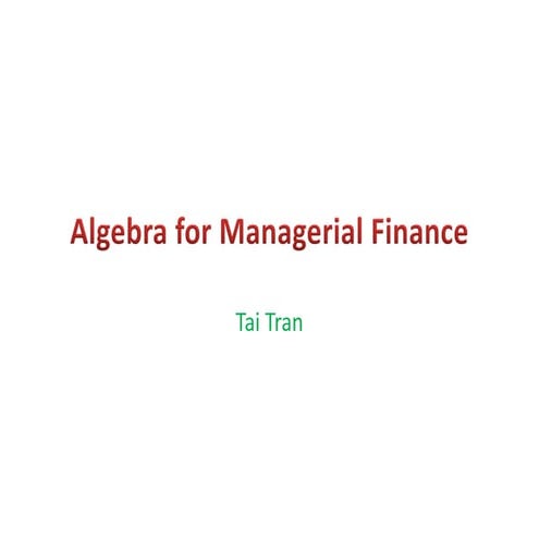 Algebra for Managerial Finance