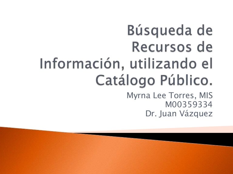 Búsqueda de Recursos de Información utilizando el Catálogo Público