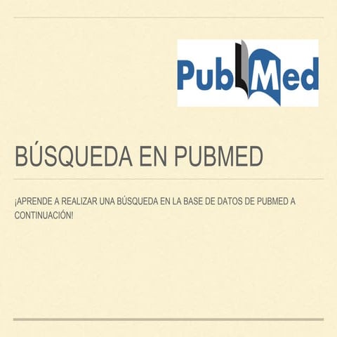 Búsqueda en pubmed | PPTX