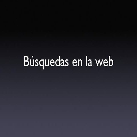 Busquedas en la Web