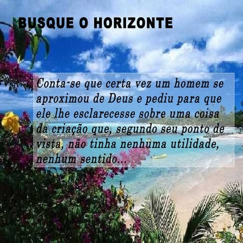 Busque O Horizonte/Elaine/Coloniasespirituais