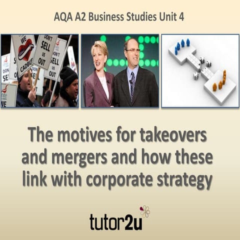 Motives for Takeovers and Mergers
