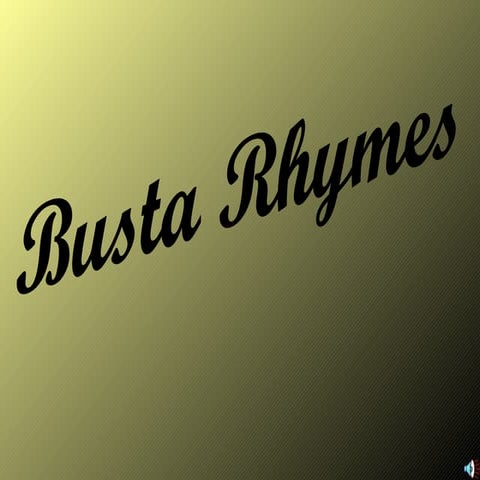 Busta Rhymes