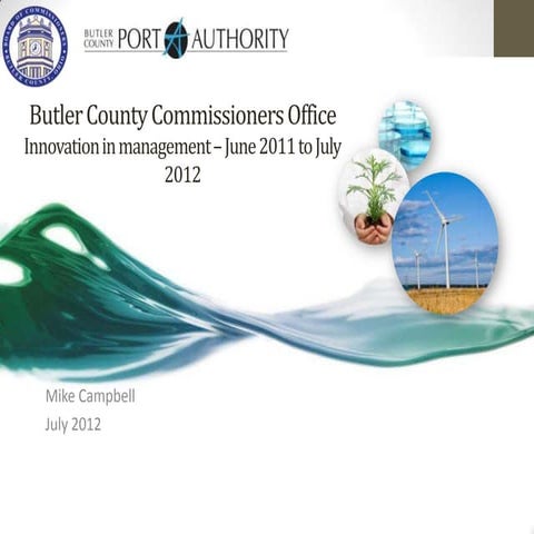 Butler county commissioners office and fiber 10 a1 management improvements in...