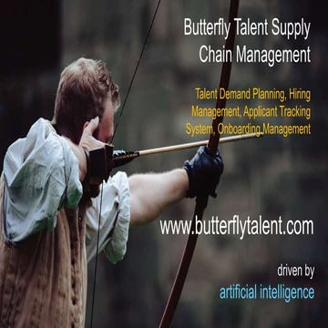 Butterfly talent acquisition management solution system recruitment managemen...