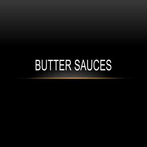 Butter sauces