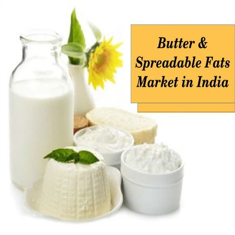 Savoury spreads market in india | PPT