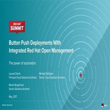 Button push deployments with integrated red hat open management