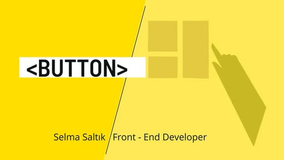 Presentation About The Buttons | Selma SALTIK