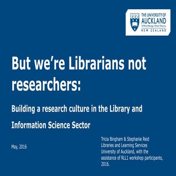 RLL1, Tricia Bingham and Stephanie Reid ."But we're Librarians not Researchers"