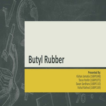 Butyl rubber