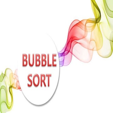 Bubble sort | PPTX | Technology & Computing