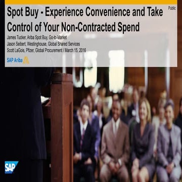 Spot Buy: Experience Convenience and Take Control of Your Non-contracted Spend