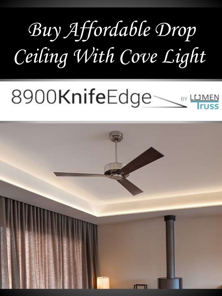 Buy Affordable Drop Ceiling With Cove Light