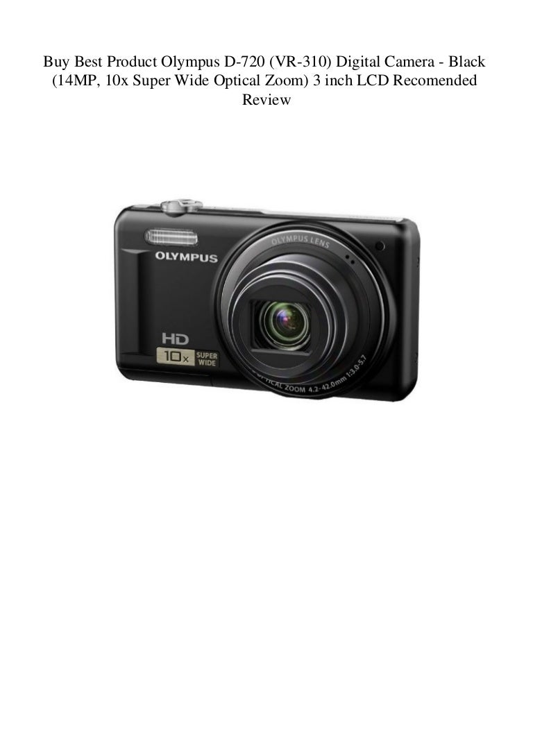 Buy Best Product Olympus D720 (VR310) Digital Camera Black (14MP