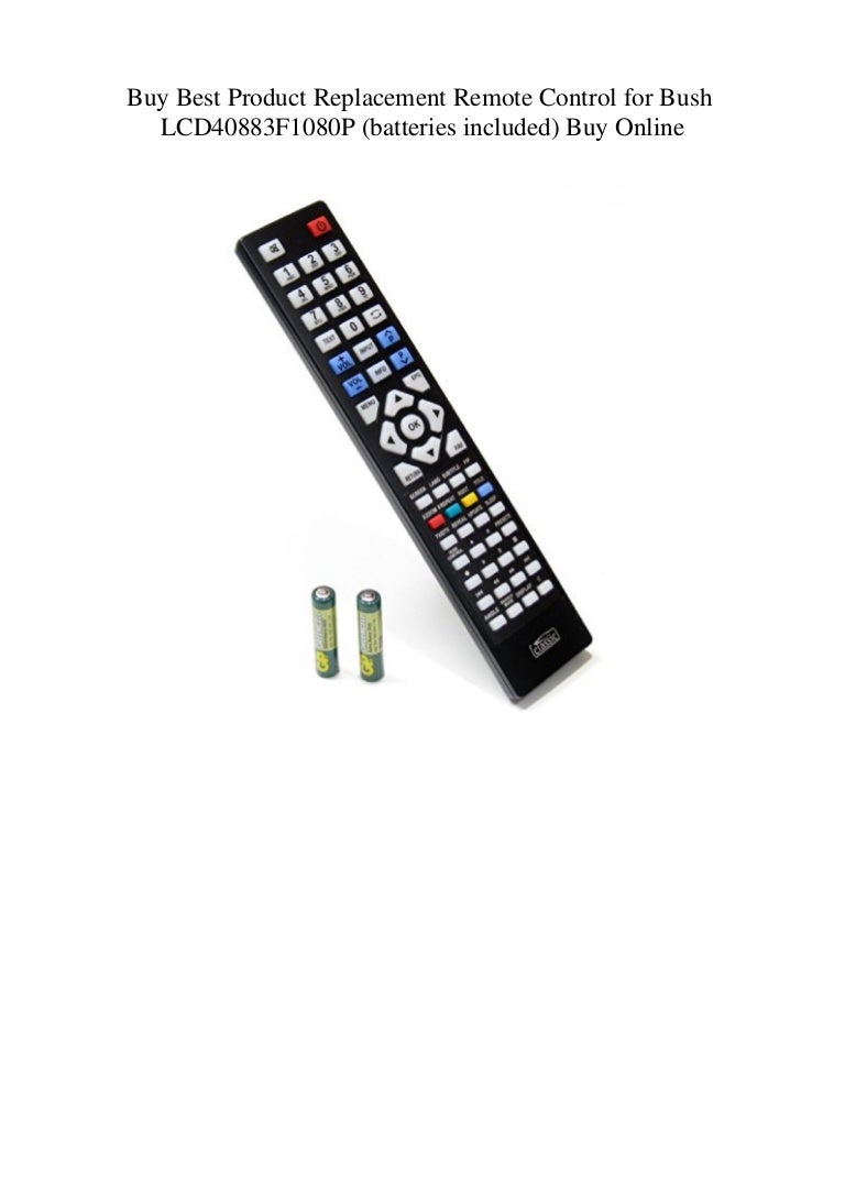 Buy Best Product Replacement Remote Control for Bush LCD40883F1080P