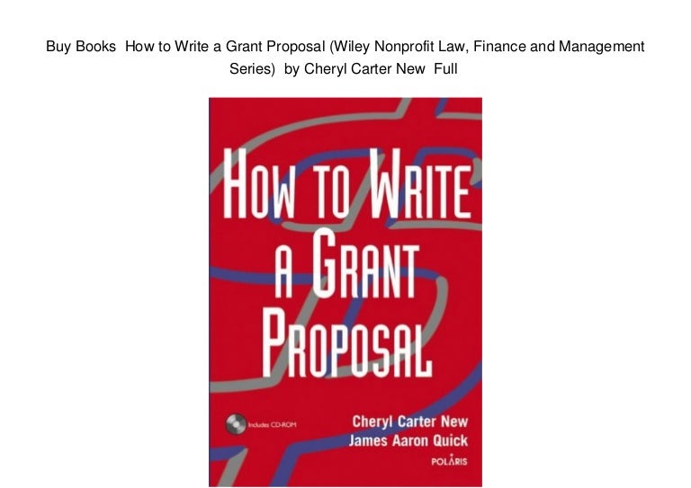 How to write a grant proposal wiley nonprofit law finance and management series 08 picture