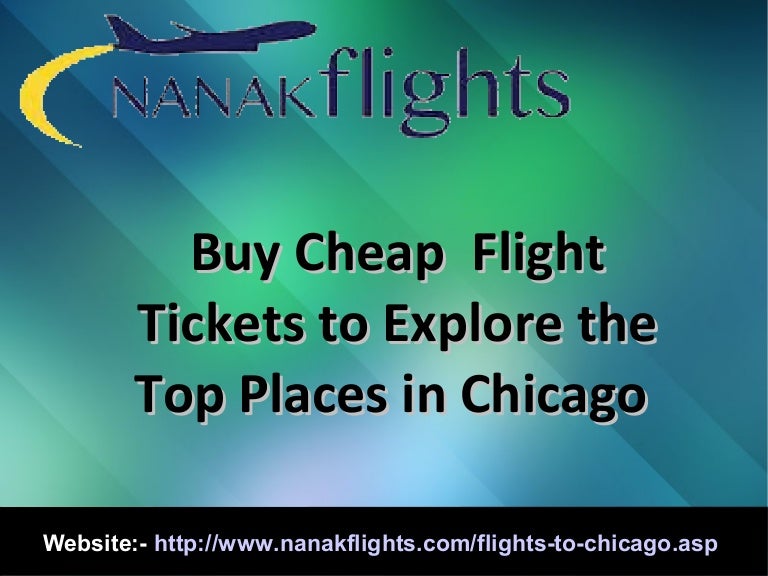 Buy Cheap Flight Tickets to Explore the Top Places in Chicago