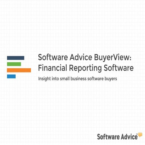 Software Advice BuyerView: Financial Reporting Small Business Report 2014