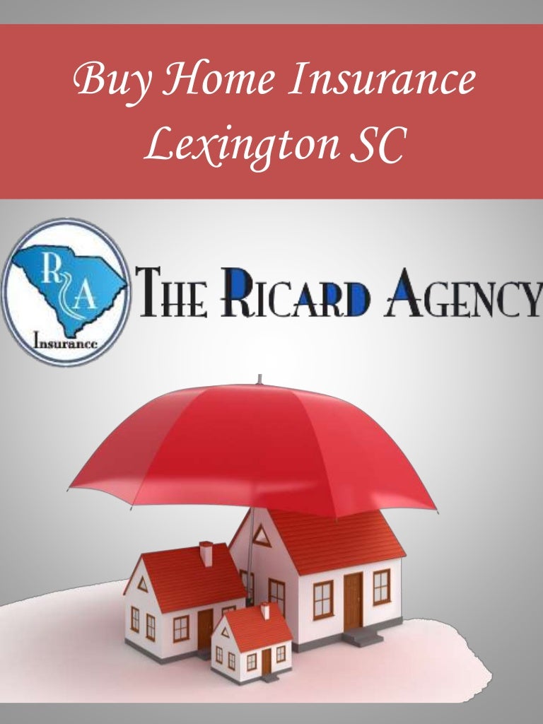 Buy Home Insurance Lexington SC