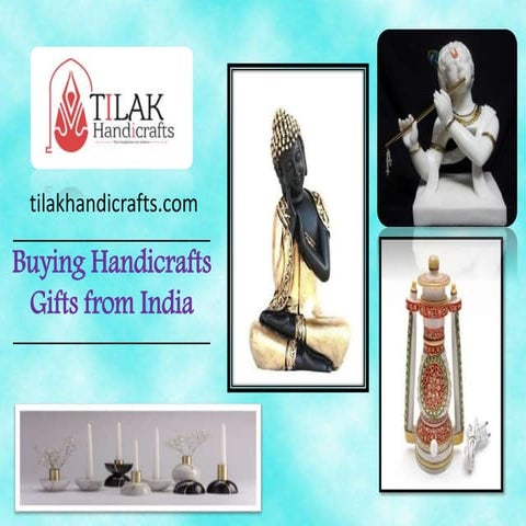 Buying handicrafts gifts from india