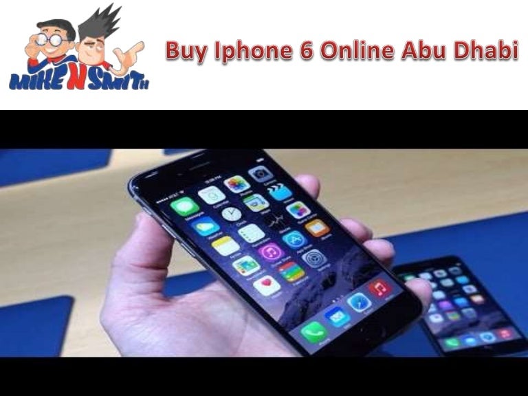 Buy Iphone 6 Online Abu Dhabi