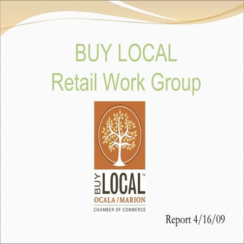 Ocala/Marion County Chamber Buy Local - Retail Workgroup