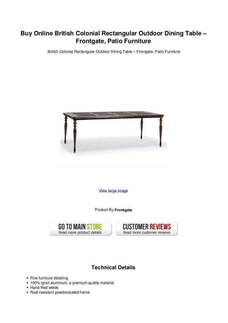 frontgate outdoor furniture on Buy Online British Colonial Rectangular Outdoor Dining Table Frontg