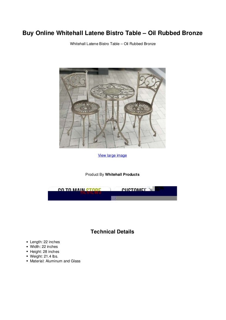 Buy Online Whitehall Latene Bistro Table Oil Rubbed Bronze