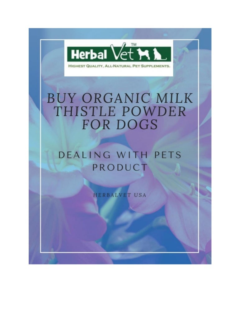 milk thistle powder for dogs