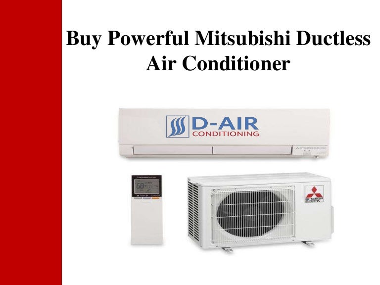 Buy Powerful Mitsubishi Ductless Air Conditioner