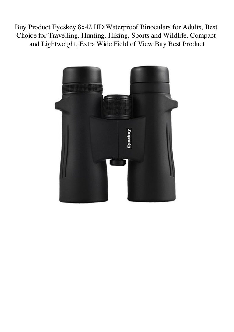 choice binoculars