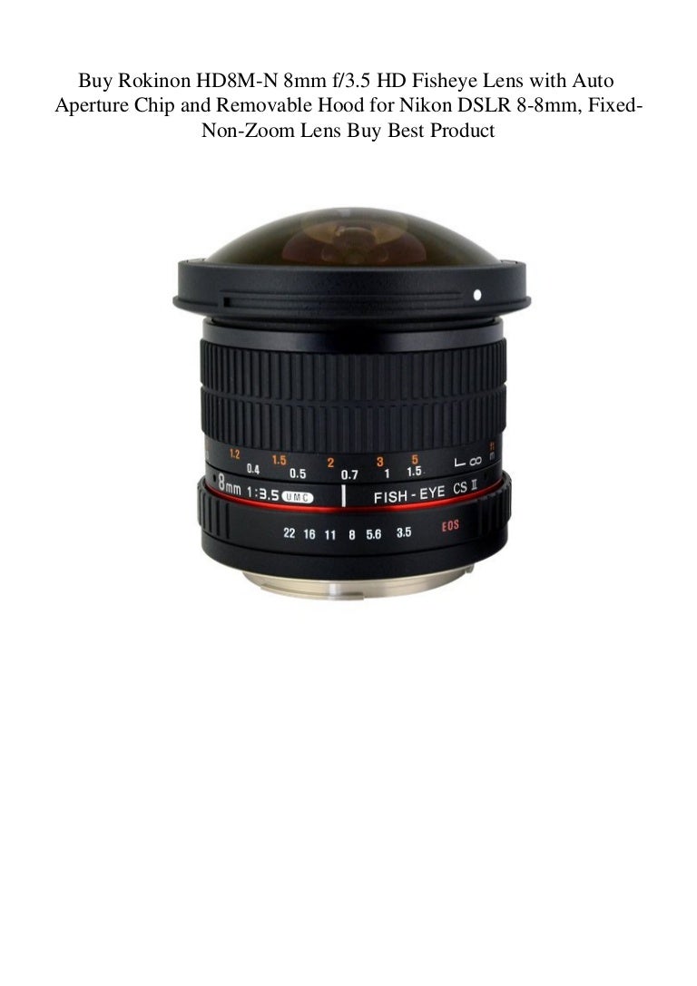 Buy Rokinon HD8M-N 8mm f3.5 HD Fisheye Lens with Auto Aperture Chip a…