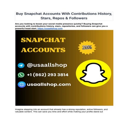 Buy Snapchat Accounts With Contributions History, Stars, Repos & Followers.pdf