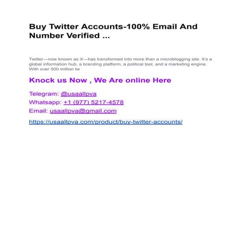 Buy Twitter Accounts-100% Email And Number Verified ....pdf