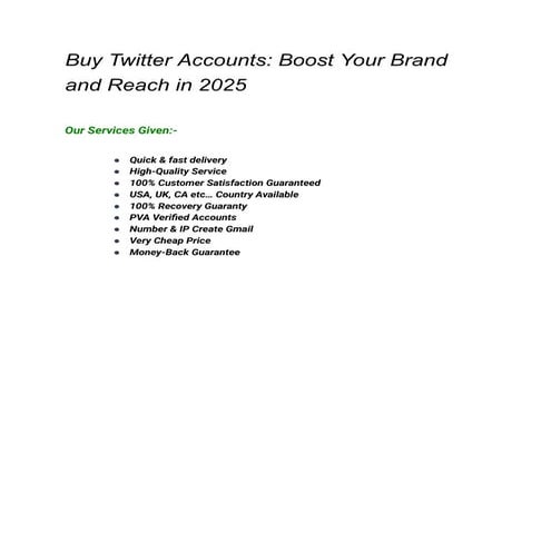 Buy Twitter Accounts_ Boost Your Brand and Reach in 2025.pdf