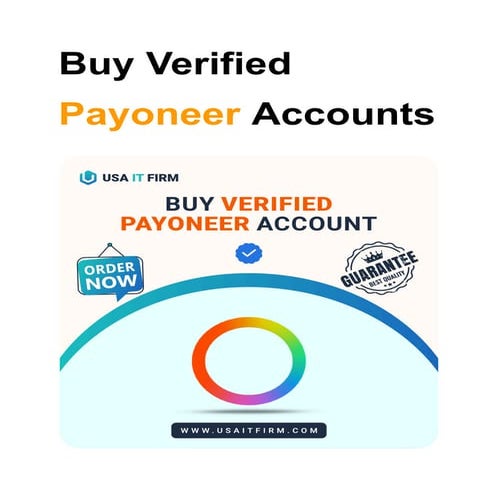 Buy Verified Payoneer Accounts - US, UK, CA, Na, AUS Any Countries Phone Verify