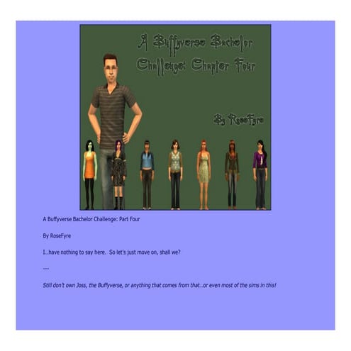A Buffyverse Bachelor Challenge: Chapter Four