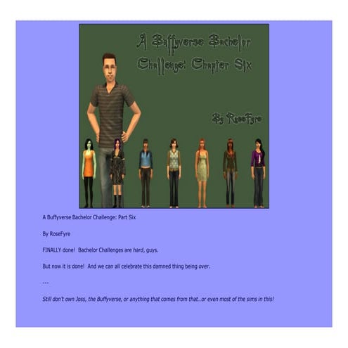 A Buffyverse Bachelor Challenge: Chapter Six